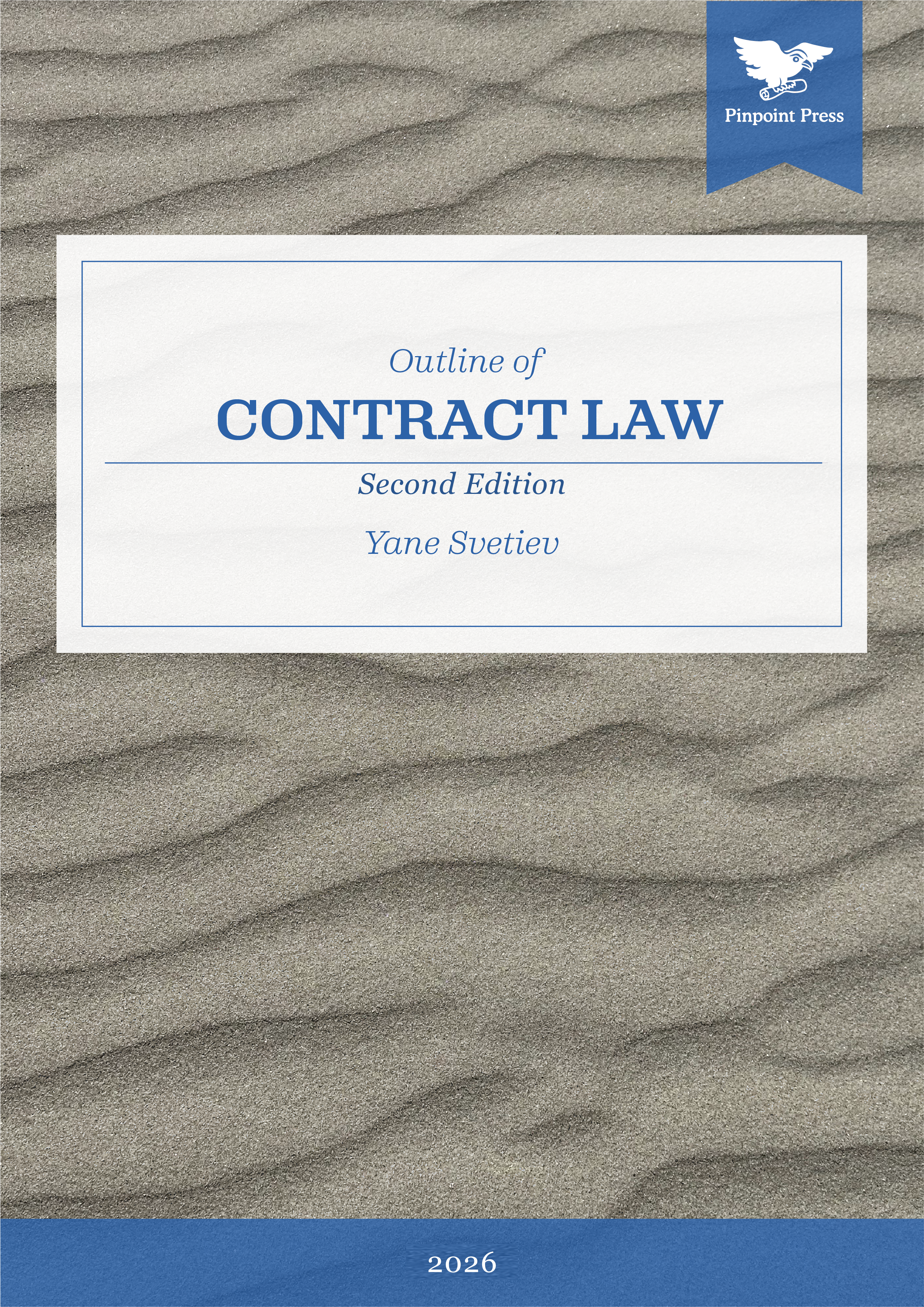 Outline of Contract Law by Yane Svetiev